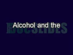 Alcohol and the