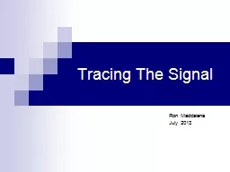 Tracing The Signal