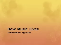 How Music Lives
