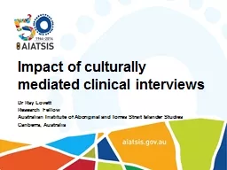 Impact of culturally mediated clinical interviews
