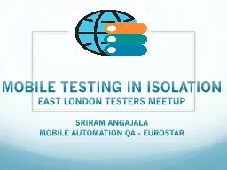 Mobile Testing in Isolation