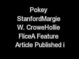 Pokey StanfordMargie W. CroweHollie FliceA Feature Article Published i