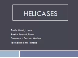 HELICASES
