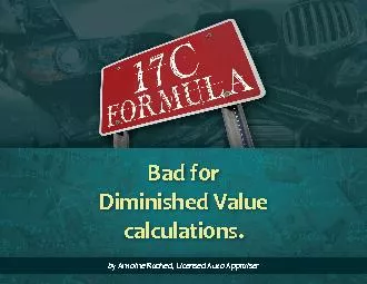The 17c formula – Bad for Diminished Value calculations.