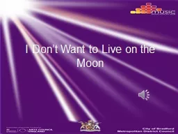 I Don’t Want to Live on the Moon
