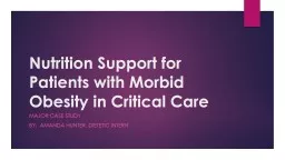Nutrition Support for Patients with Morbid Obesity in Criti