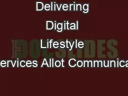 Delivering Digital Lifestyle Services Allot Communicat