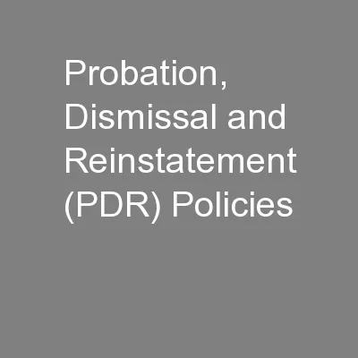 Probation, Dismissal and Reinstatement (PDR) Policies