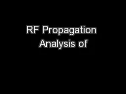 RF Propagation Analysis of
