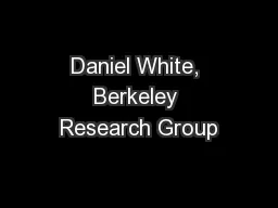 Daniel White, Berkeley Research Group