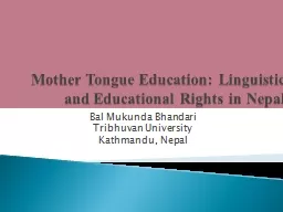 Mother Tongue Education: Linguistic and Educational Rights