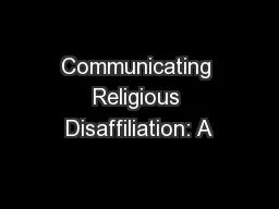 Communicating Religious Disaffiliation: A