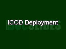 ICOD Deployment
