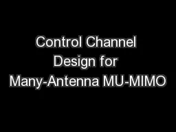 Control Channel Design for Many-Antenna MU-MIMO