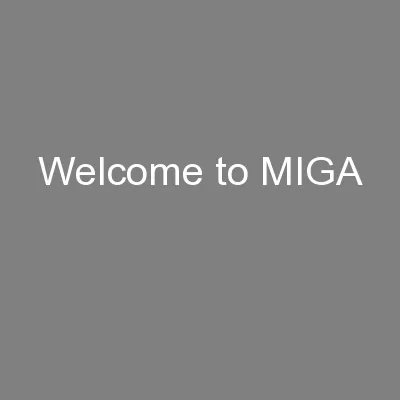 Welcome to MIGA