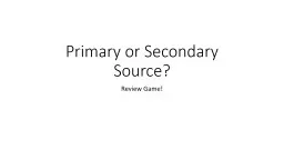 Primary or Secondary Source?