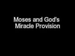Moses and God’s Miracle Provision