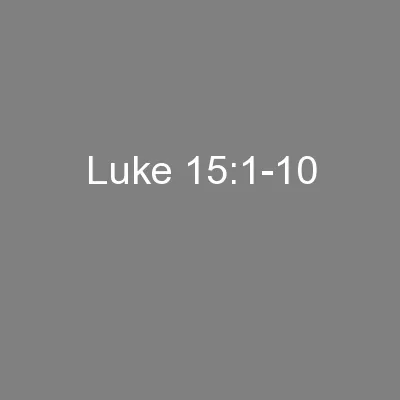 Luke 15:1-10
