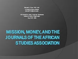 Mission, Money, and the Journals of the African Studies Ass