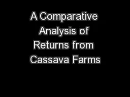 A Comparative Analysis of Returns from Cassava Farms