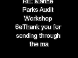 RE: Marine Parks Audit Workshop 6eThank you for sending through the ma