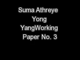 Suma Athreye  Yong YangWorking Paper No. 3