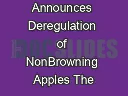 USDA Announces Deregulation of NonBrowning Apples The