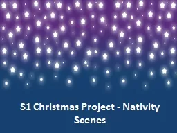 S1 Christmas Project - Nativity Scenes