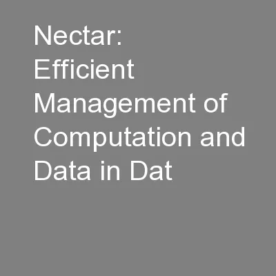 Nectar: Efficient Management of Computation and Data in Dat