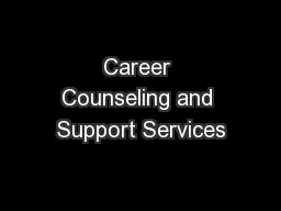 Career Counseling and Support Services