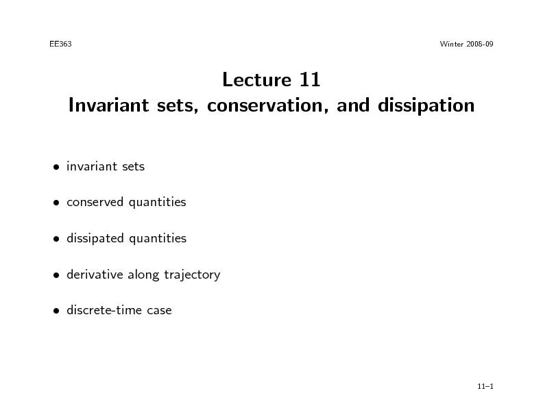 EE363Winter2008-09Lecture11Invariantsets,conservation,anddissipationi