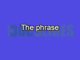 The phrase