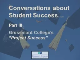 Conversations about           	Student Success…
