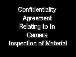 Confidentiality Agreement Relating to In Camera Inspection of Material