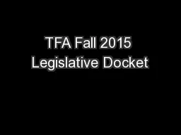 TFA Fall 2015 Legislative Docket