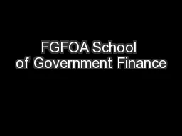 FGFOA School of Government Finance