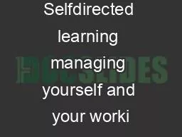 Selfdirected learning managing yourself and your worki
