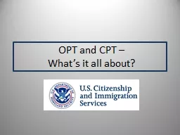 OPT and CPT –