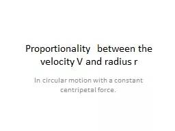 Proportionality  between the velocity V and radius r