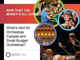 What’s next for Orchestras Canada and Small Budget Orches