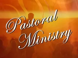 The Call to Pastoral Ministry