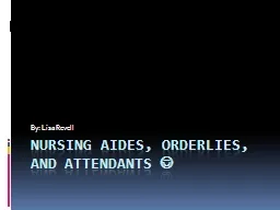 Nursing Aides, Orderlies, and Attendants