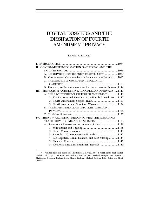 DIGITAL DOSSIERS AND THEDISSIPATION OF FOURTHAMENDMENT PRIVACY
...