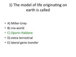1) The model of life originating on earth is called