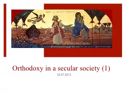 Orthodoxy in a secular society (1)