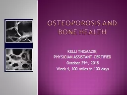 OSTEOPOROSIS AND BONE HEALTH