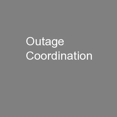 Outage Coordination