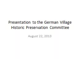 Presentation to the German Village Historic Preservation Co