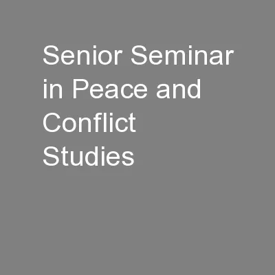 Senior Seminar in Peace and Conflict Studies
