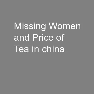 Missing Women and Price of Tea in china